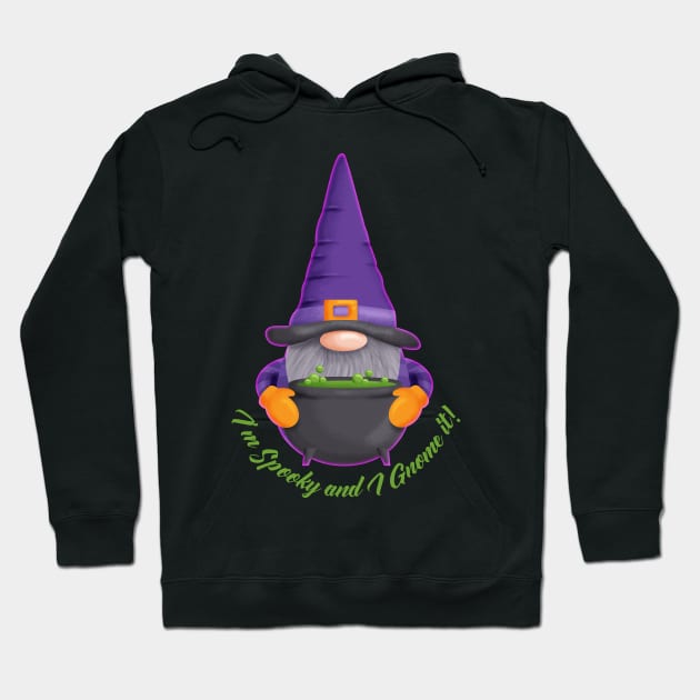 I'm Spooky and I Gnome it! - Cauldron Hoodie by Kylie Paul